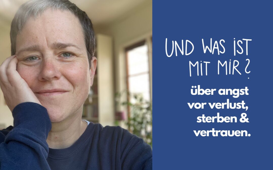 Verlustangst verstehen & lindern – Dein Podcast über die Angst, einen geliebten Menschen zu verlieren